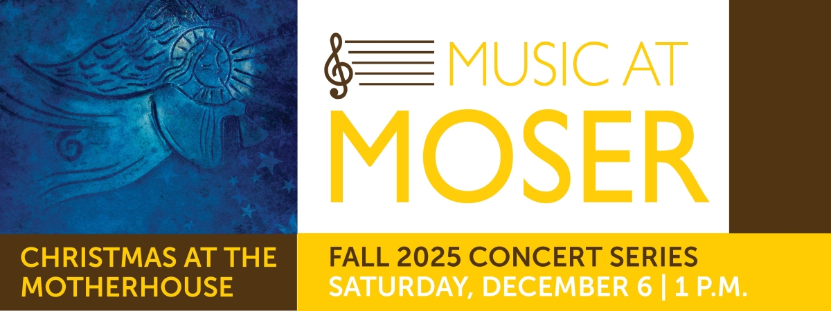 8072_26PA_MusicatMoser_ChristmasAtMotherhouse_HZ